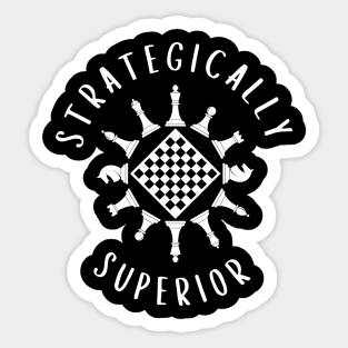 Strategically superior - Chess Sticker